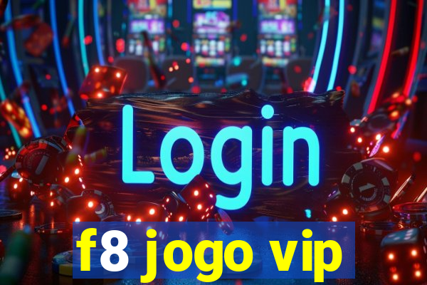 f8 jogo vip